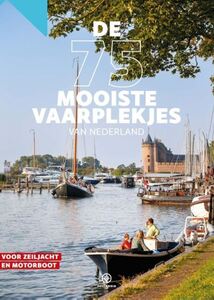 75-mooiste-vaarplekjes-van-nederland